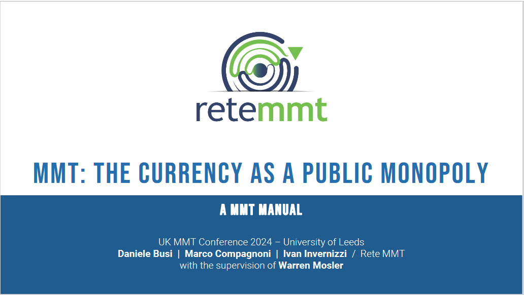 Slide set - MMT The Currency as a Public Monopoly - Rete MMT